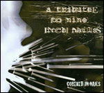 [Covered In Nails: A Tribute To Nine Inch Nails]
